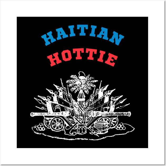 haitian hottie Wall Art by Pro Melanin Brand